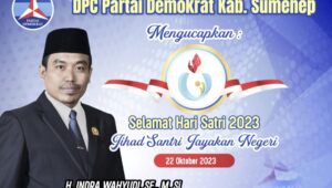 DPC Partai Demokrat Kabupaten Sumenep Mengucap Selamat Hari Santri Nasional 2023