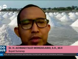Bupati Fauzi Ungkap Strategi Pemerintah Daerah Lindungi Petani Garam
