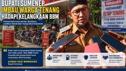 Bupati Sumenep Imbau Warga Tetap Tenang Hadapi Isu Kelangkaan BBM