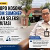 Lima Kursi OPD Masih Kosong, Begini Kata Kepala BKPSDM Sumenep!